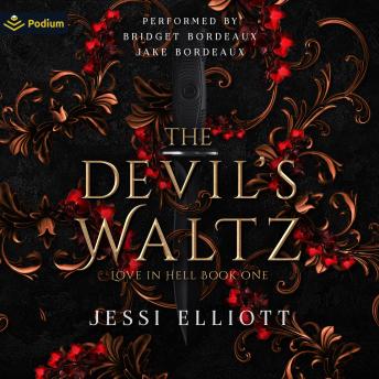 The Devil's Waltz: Love in Hell, Book 1