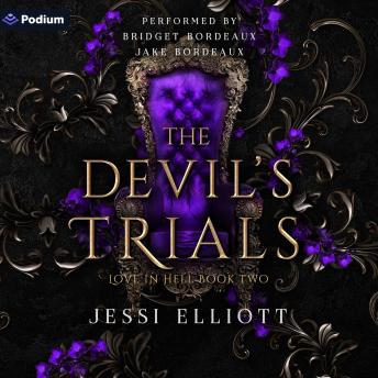 The Devil's Trials: Love in Hell, Book 2