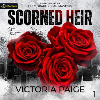 Scorned Heir: Scorned Fate, Book 1