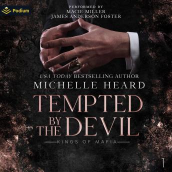 Tempted by the Devil: Kings of Mafia, Book 1