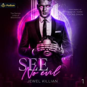See No Evil: The Demon Lords of Blackwood, Book 1