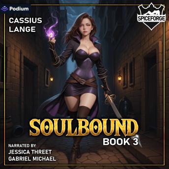 Soulbound 3: A Haremlit Fantasy Adventure: Soulbound, Book 3