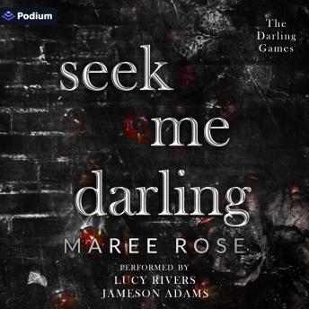 Seek Me Darling: The Darling Games, Book 3