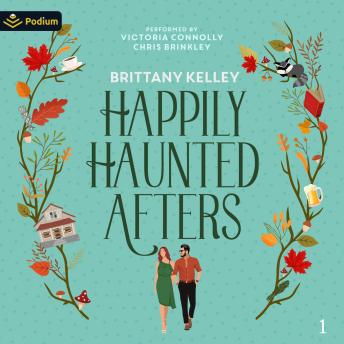 Happily Haunted Afters: Happily Haunted Afters, Book 1