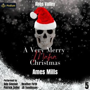 A Very Merry Mafia Christmas: Abbs Valley, Book 5