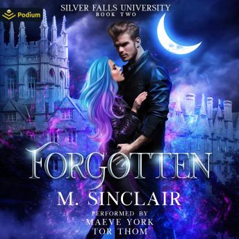 Forgotten: Silver Falls University, Book 2