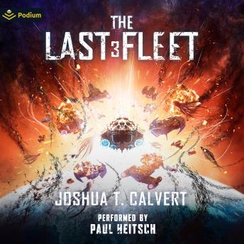 The Last Fleet 3: Fog of War: The Last Fleet, Book 3