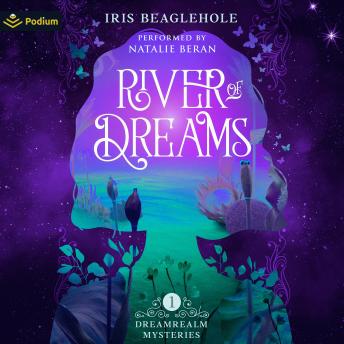 River of Dreams: Dreamrealm Mysteries, Book 1