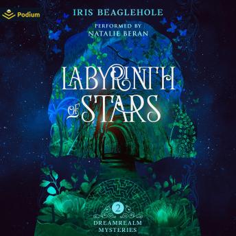 Labyrinth of Stars: Dreamrealm Mysteries, Book 2