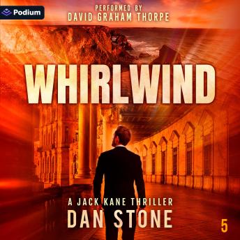 Whirlwind: The Jack Kane Series, Book 5