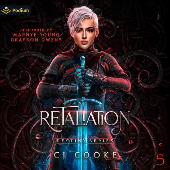 Retaliation: Destiny Series, Book 5