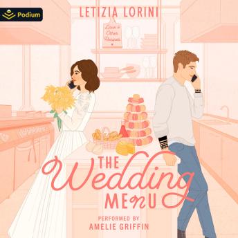 The Wedding Menu: A Love & Other Recipes Standalone