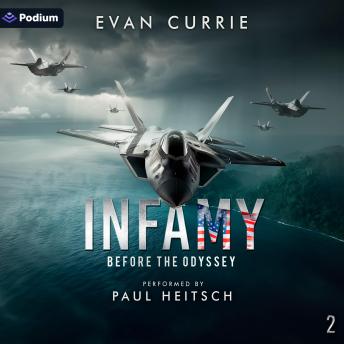 Infamy: Before the Odyssey, Book 2