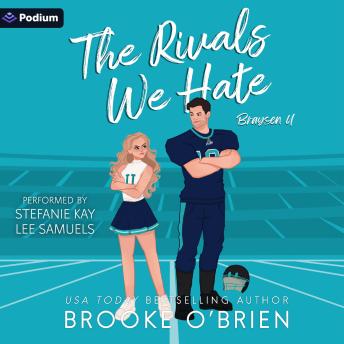 The Rivals We Hate: Braysen U, Book 1