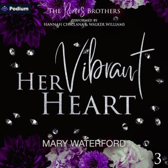 Her Vibrant Heart: The Rivers Brothers, Book 3