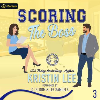 Scoring the Boss: Sarasota Sharks Series, Book 3