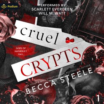 Cruel Crypts: Gods of Hatherley Hall, Book 1