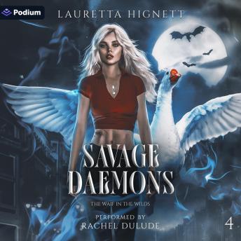 Savage Daemons: The Waif in the Wilds, Book 4