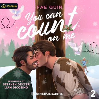 You Can Count on Me: Christmas Daddies, Book 2