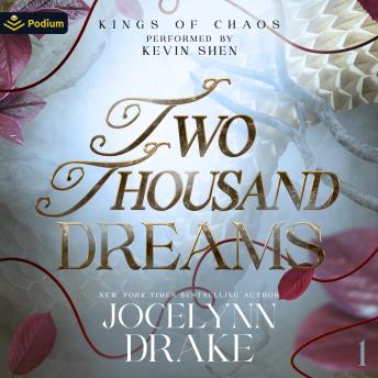 Two Thousand Dreams: Kings of Chaos, Book 1
