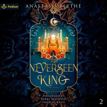 The Neverseen King: The King and the Assassin, Book 2