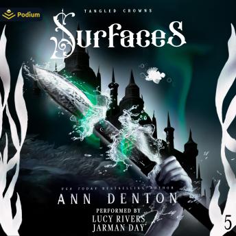 Surfaces: Tangled Crowns, Book 5