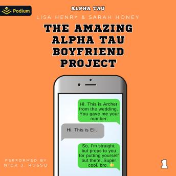 The Amazing Alpha Tau Boyfriend Project: Alpha Tau, Book 1