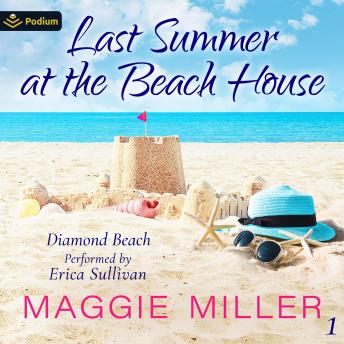 Last Summer at the Beach House: Diamond Beach, Book 1