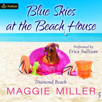 Blue Skies at the Beach House: Diamond Beach, Book 5