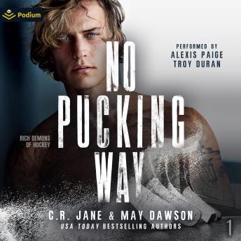 No Pucking Way: Rich Demons of Hockey, Book 1