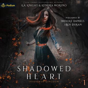 Shadowed Heart: A Shadowed Kingdom Standalone