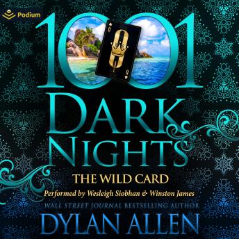 The Wild Card: A Rivers Wilde Novella: A 1001 Dark Nights Standalone