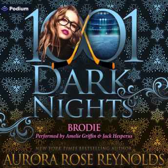 Brodie: An Until Her Novella: A 1001 Dark Nights Standalone