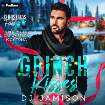 Grinch Kisses: A Christmas Falls Standalone