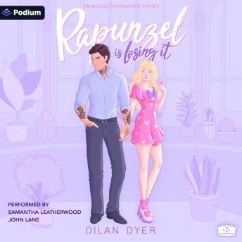 Rapunzel Is Losing It: Princess Crossover Series, Book 2