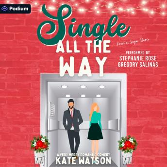Single All the Way: A Sweet as Sugar Maple Standalone