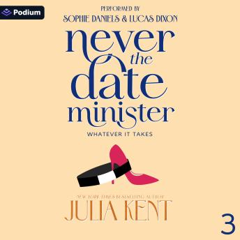 Never Date the Minister: Whatever It Takes, Book 3