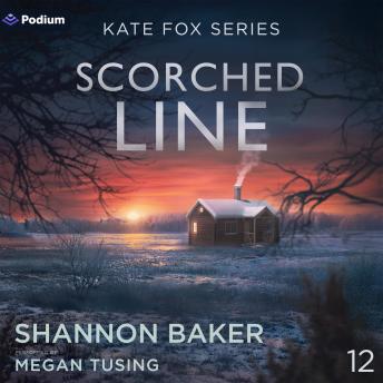 Scorched Line: Kate Fox, Book 12