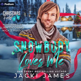 Snowbody Loves Me: A Christmas Falls Standalone