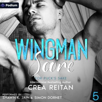 Wingman Score: For Puck's Sake, Book 5