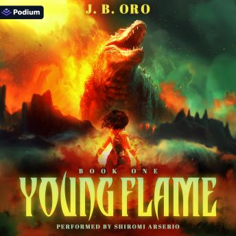 Young Flame: A Progression Fantasy: Young Flame, Book 1
