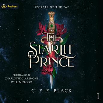 The Starlit Prince: Secrets of the Fae, Book 1