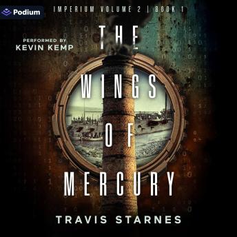The Wings of Mercury: Imperium Volume 2, Book 1