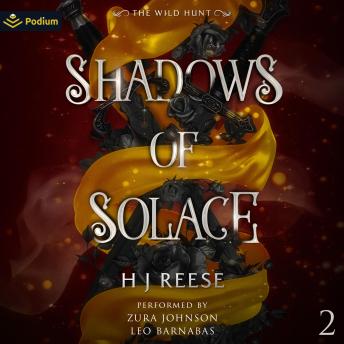 Shadows of Solace: The Wild Hunt, Book 2