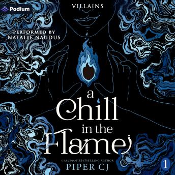A Chill in the Flame: Villains, Book 1