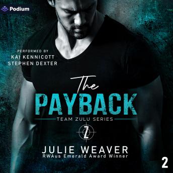 The Payback: Team Zulu Series, Book 2