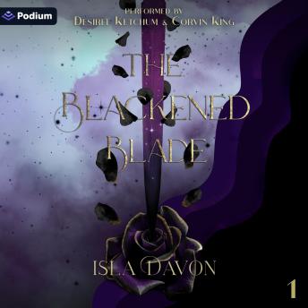 The Blackened Blade: The Blackened Blade, Book 1