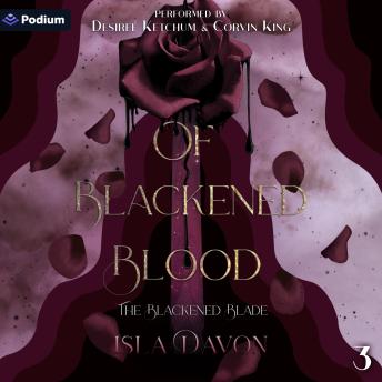 Of Blackened Blood: The Blackened Blade, Book 3