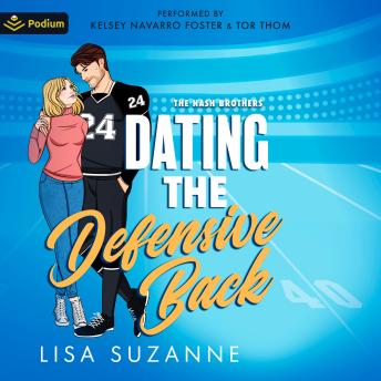 Dating the Defensive Back: A Nash Brothers Standalone