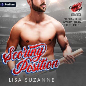 Scoring Position: Vegas Heat: Bases Loaded, Book 1